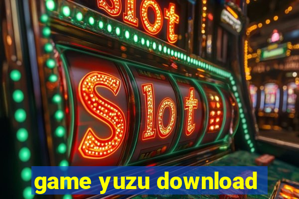 game yuzu download
